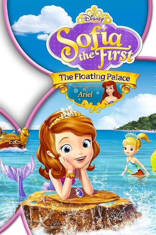 Постер Sofia the First: The Floating Palace